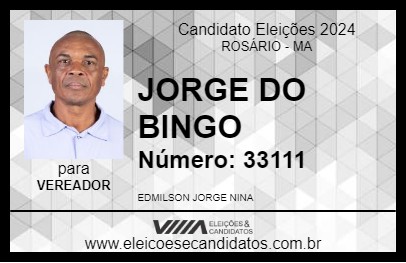 Candidato JORGE DO BINGO 2024 - ROSÁRIO - Eleições