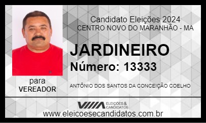 Candidato JARDINEIRO 2024 - CENTRO NOVO DO MARANHÃO - Eleições