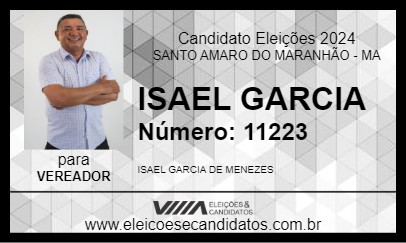 Candidato ISAEL GARCIA 2024 - SANTO AMARO DO MARANHÃO - Eleições