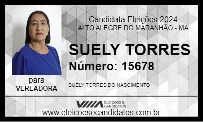 Candidato SUELY TORRES 2024 - ALTO ALEGRE DO MARANHÃO - Eleições