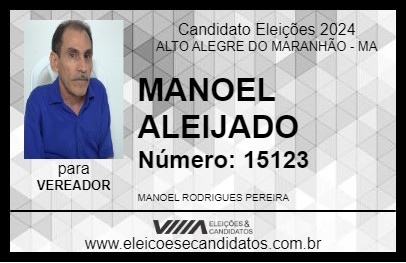 Candidato MANOEL ALEIJADO 2024 - ALTO ALEGRE DO MARANHÃO - Eleições