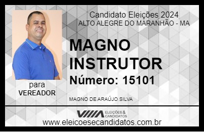 Candidato MAGNO INSTRUTOR 2024 - ALTO ALEGRE DO MARANHÃO - Eleições