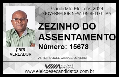 Candidato ZEZINHO DO ASSENTAMENTO 2024 - GOVERNADOR NEWTON BELLO - Eleições