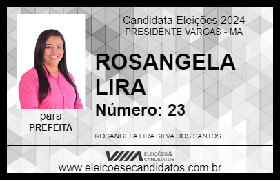 Candidato ROSANGELA LIRA 2024 - PRESIDENTE VARGAS - Eleições