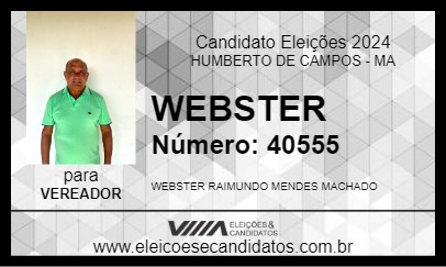 Candidato WEBSTER 2024 - HUMBERTO DE CAMPOS - Eleições