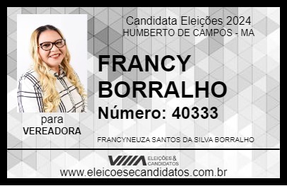 Candidato FRANCY BORRALHO 2024 - HUMBERTO DE CAMPOS - Eleições