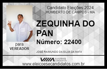 Candidato ZEQUINHA DO PAN 2024 - HUMBERTO DE CAMPOS - Eleições