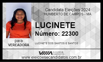 Candidato LUCINETE  2024 - HUMBERTO DE CAMPOS - Eleições