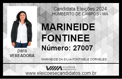 Candidato MARINEIDE FONTINEE 2024 - HUMBERTO DE CAMPOS - Eleições