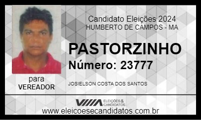 Candidato PASTORZINHO 2024 - HUMBERTO DE CAMPOS - Eleições