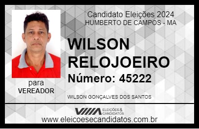 Candidato WILSON RELOJOEIRO 2024 - HUMBERTO DE CAMPOS - Eleições