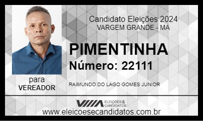 Candidato PIMENTINHA 2024 - VARGEM GRANDE - Eleições