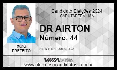 Candidato DR AIRTON 2024 - CARUTAPERA - Eleições