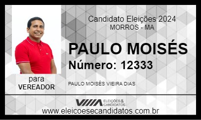 Candidato PAULO MOISÉS 2024 - MORROS - Eleições