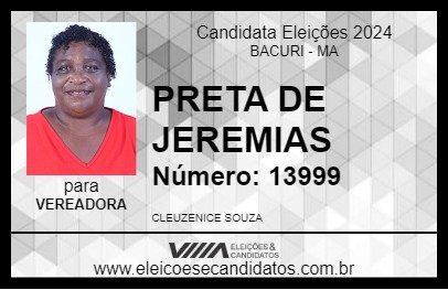 Candidato PRETA DE JEREMIAS 2024 - BACURI - Eleições