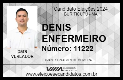 Candidato DENIS ENFERMEIRO 2024 - BURITICUPU - Eleições