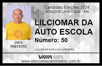 Candidato LILCIOMAR DA AUTO ESCOLA 2024 - SENADOR LA ROCQUE - Eleições