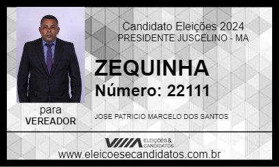 Candidato ZEQUINHA 2024 - PRESIDENTE JUSCELINO - Eleições