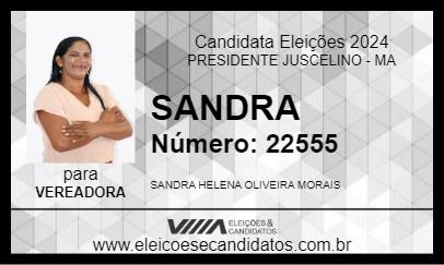 Candidato SANDRA 2024 - PRESIDENTE JUSCELINO - Eleições