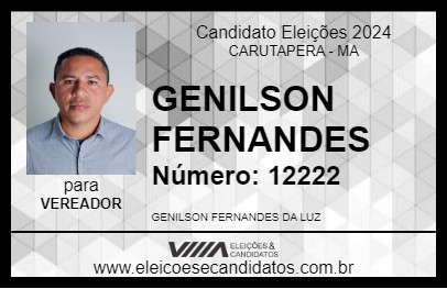 Candidato GENILSON FERNANDES 2024 - CARUTAPERA - Eleições