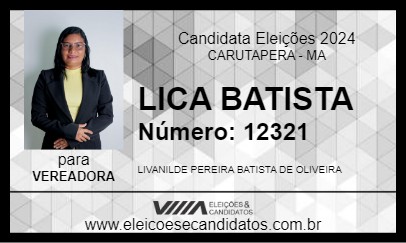 Candidato LICA BATISTA 2024 - CARUTAPERA - Eleições