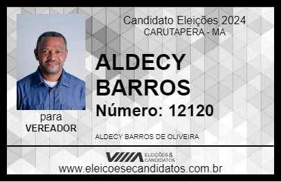 Candidato ALDECY BARROS 2024 - CARUTAPERA - Eleições