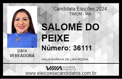 Candidato SALOMÉ DO PEIXE 2024 - TIMON - Eleições