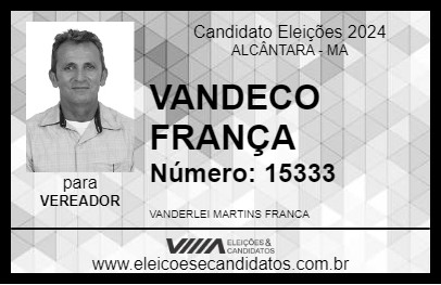 Candidato VANDECO FRANÇA 2024 - ALCÂNTARA - Eleições