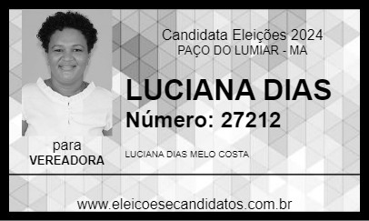 Candidato LUCIANA DIAS 2024 - PAÇO DO LUMIAR - Eleições