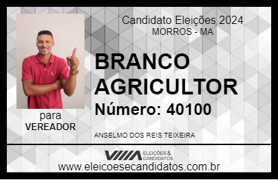 Candidato BRANCO AGRICULTOR 2024 - MORROS - Eleições