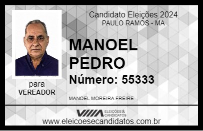 Candidato MANOEL PEDRO 2024 - PAULO RAMOS - Eleições