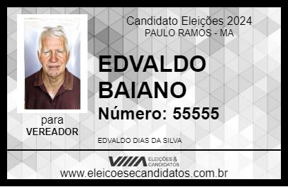 Candidato EDVALDO BAIANO 2024 - PAULO RAMOS - Eleições