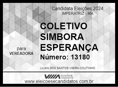 Candidato LILIAN - SIMBORA ESPERANÇA 2024 - IMPERATRIZ - Eleições