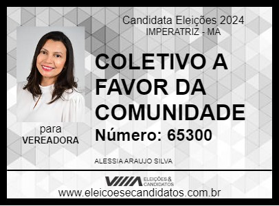 Candidato ALESSIA A FAVOR DA COMUNIDADE 2024 - IMPERATRIZ - Eleições