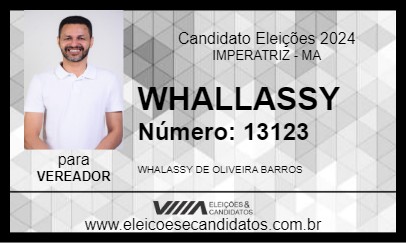 Candidato WHALLASSY 2024 - IMPERATRIZ - Eleições