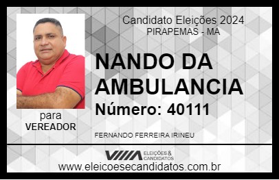 Candidato NANDO DA AMBULANCIA 2024 - PIRAPEMAS - Eleições