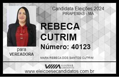 Candidato REBECA CUTRIM 2024 - PIRAPEMAS - Eleições