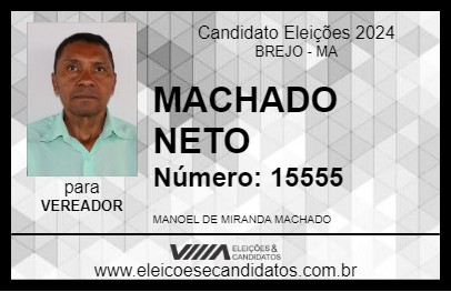 Candidato MACHADO NETO 2024 - BREJO - Eleições