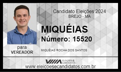 Candidato MIQUÉIAS 2024 - BREJO - Eleições