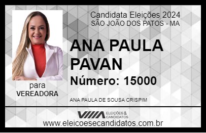 Candidato ANA PAULA PAVAN 2024 - SÃO JOÃO DOS PATOS - Eleições