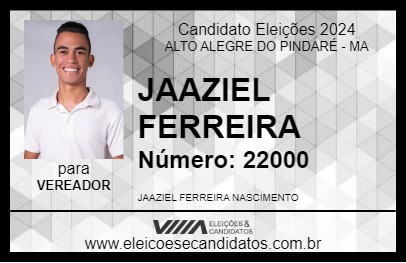 Candidato JAAZIEL FERREIRA 2024 - ALTO ALEGRE DO PINDARÉ - Eleições