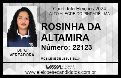 Candidato ROSINHA DA ALTAMIRA 2024 - ALTO ALEGRE DO PINDARÉ - Eleições