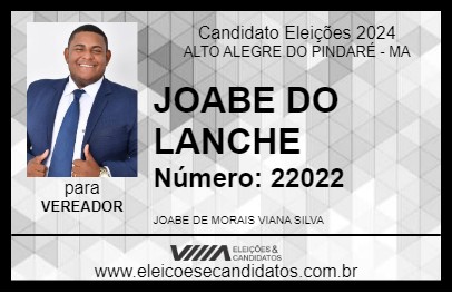 Candidato JOABE DO LANCHE 2024 - ALTO ALEGRE DO PINDARÉ - Eleições