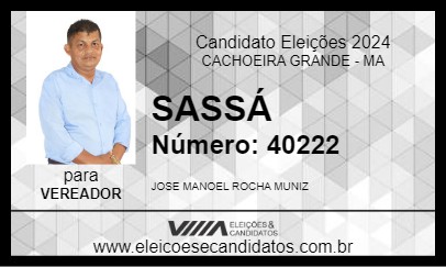 Candidato SASSÁ 2024 - CACHOEIRA GRANDE - Eleições