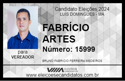 Candidato FABRÍCIO ARTES 2024 - LUÍS DOMINGUES - Eleições