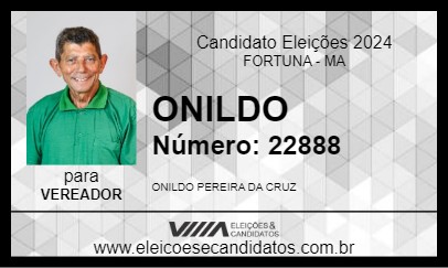 Candidato ONILDO 2024 - FORTUNA - Eleições