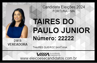 Candidato THAÍRES DO PAULO JÚNIOR 2024 - FORTUNA - Eleições