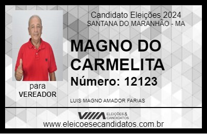 Candidato MAGNO DO CARMELITA 2024 - SANTANA DO MARANHÃO - Eleições