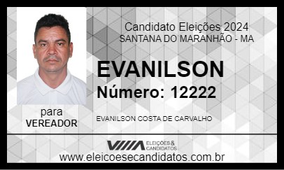 Candidato EVANILSON 2024 - SANTANA DO MARANHÃO - Eleições