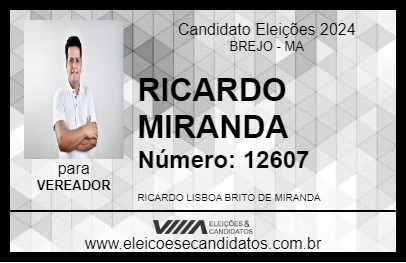 Candidato RICARDO MIRANDA 2024 - BREJO - Eleições